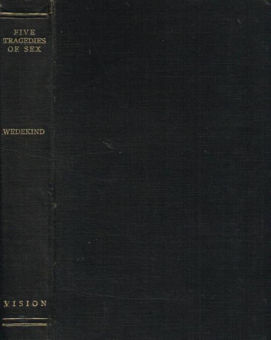 Five Tragedies Of Sex - Frank Wedekind - copertina