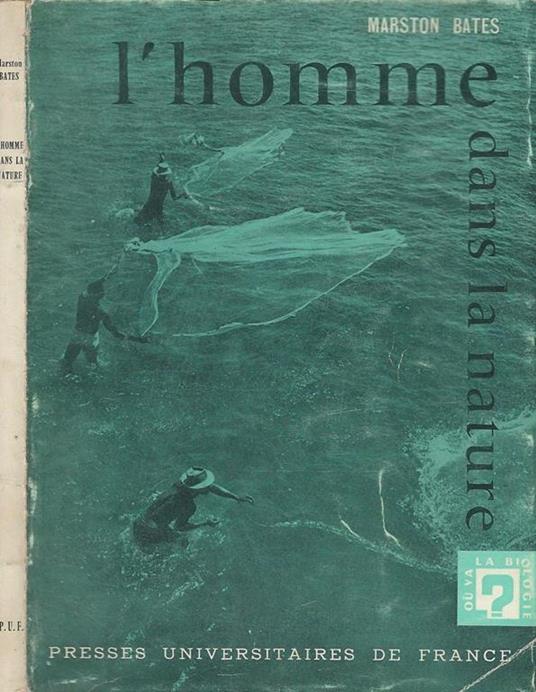 L' homme dans la nature - Marston Bates - copertina