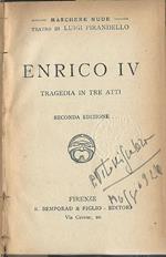Enrico IV. Tragedia in tre atti
