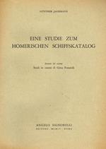 Eine Studie Zum Homerischen Schiffskatalog. Estratto Dal Volume Studi In Onore Di Gino Funaioli