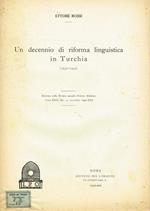 Un Decennio Di Riforma Linguistica In Turchia 1932 1942. Estratto Dalla Rivista Mensile Oriente Moderno Anno Xxii, Nr.11, Novembre 1942