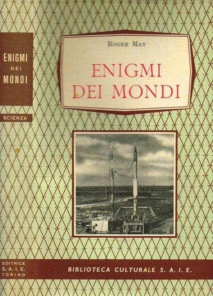 Enigmi Dei Mondi - Roger May - copertina