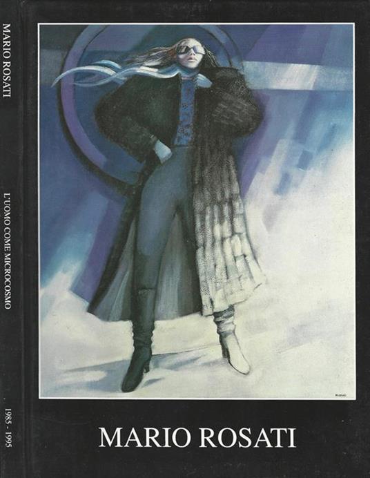 L' Uomo come microcosmo. 1985. 1995 - Mario Rosati - copertina