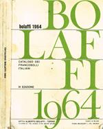 Bolaffi 1964. Catalogo Dei Francobolli Italiani. Catalogo Dei Francobolli Europeistici