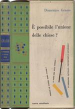 è possibile l'unione delle chiese?