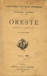 Oreste. Tragedia In Cinque Atti
