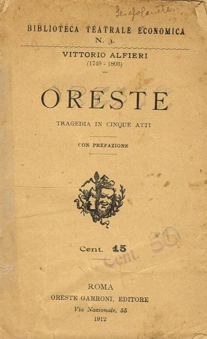 Oreste. Tragedia In Cinque Atti - Vittorio Alfieri - copertina