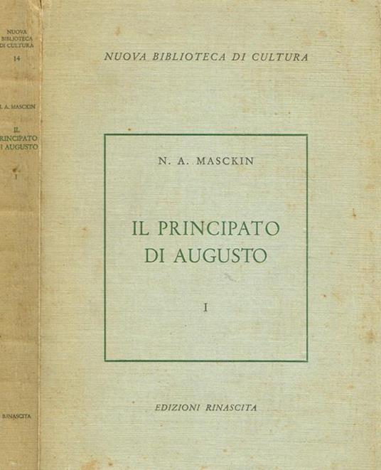 Il Principato Di Augusto Vol.I - N. A. Masckin - copertina