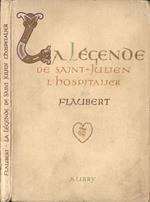 La lègende de Saint Julien l' hospitalier