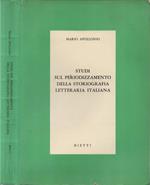 Studi sul periodizzamento della storiografia letteraria italiana. e lezioni degli anni 1957-1961