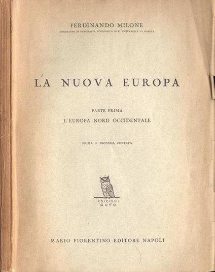 La nuova Europa Parte I. L' Europa nord occidentale - Ferdinando Milone - copertina