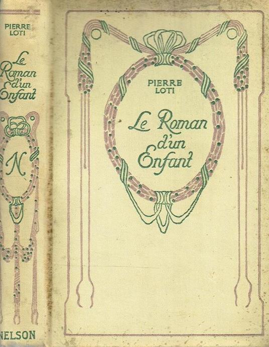 Le Roman D'Un Enfant - Pierre Loti - copertina