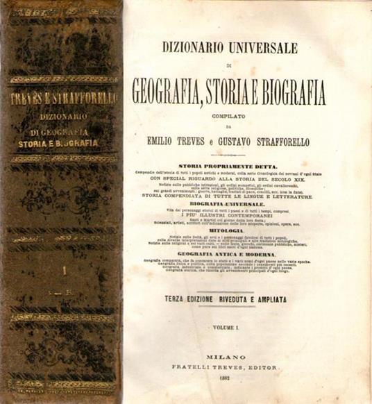 Dizionario Universale di Geografia, Storia e Biografia. compilato da Emilio Treves e Gustavo Strafforello - Volume I: A - K - Emilio Treves,Gustavo Strafforello - copertina