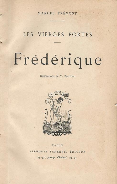 Frederique Les Vierges Fortes. Manette Salomon. Les Vierges Fortes - Marcel Prévost - copertina
