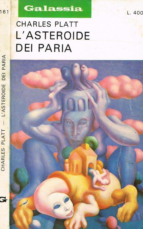 L' Asteroide Dei Paria - Charles Platt - copertina