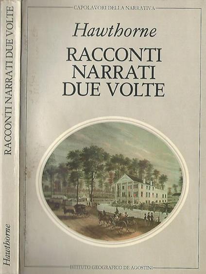 Racconti narrati due volte - Nathaniel Hawthorne - copertina