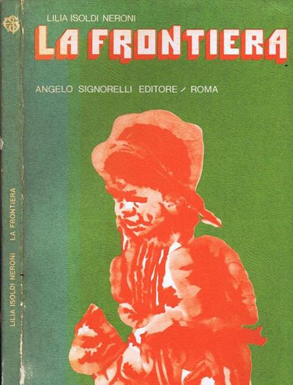 La Frontiera - Lilia Isoldi Neroni - copertina