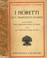 I Fioretti. Da Un Codice Della Biblioteca Reale Di Torino