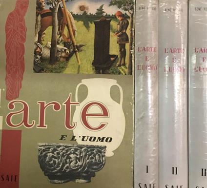 L' Arte e L'Uomo - René Huyghe - copertina