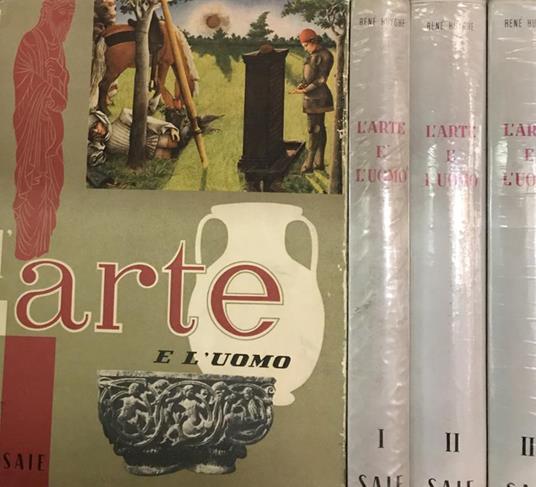 L' Arte e L'Uomo - René Huyghe - copertina