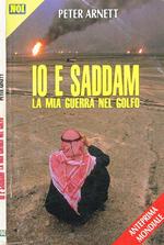 Io E Saddam. La Mia Guerra Nel Golfo
