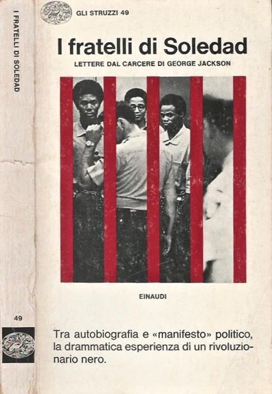 I fratelli di Soledad. Lettere dal carcere di George Jackson - George Jackson - copertina