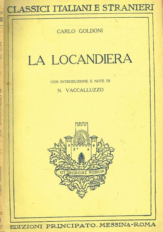 La Locandiera. Commedia Di Tre Atti In Prosa - Carlo Goldoni - copertina