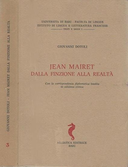 Jean Mariet Dalla finzione alla realtà. Con la corrispondenza diplomatica inedita in edizione critica - Giovanni Dodoli - copertina