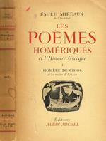 Les Poemes Homeriques Et L'Histoire Grecque Vol.I. Homere De Chios Et Les Routes De L'Etain