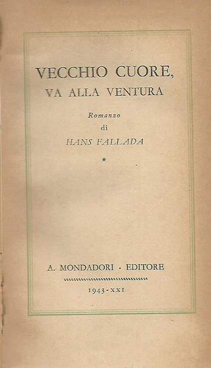 Vecchio cuore, va alla ventura - Hans Fallada - copertina