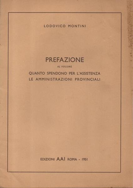Prefazione. al volume Quanto spendono per l'assistenza le Amministrazioni Provinciali - Lodovico Montini - copertina