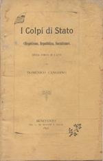 I Colpi di Stato (Dispotismo, Repubblica, Socialismo).. Opera comica in 2 Atti di Domenico Cangiano