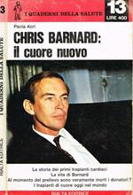 Chris Barnard, Il Cuore Nuovo