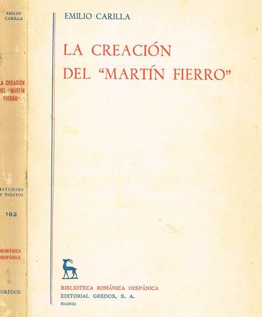 La Creacion Del Martin Fierro - Emilio Carilla - copertina