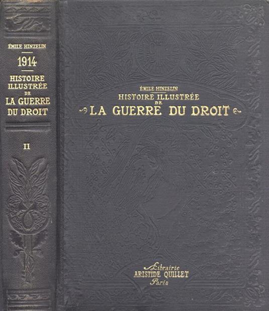 Histoire illustrèe de la guerre du droit Vol. II. 1914 - Emile Hinzelin - copertina