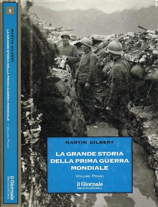La Grande Storia Della Prima Guerra Mondiale Vol.I - Martin Gilbert - copertina