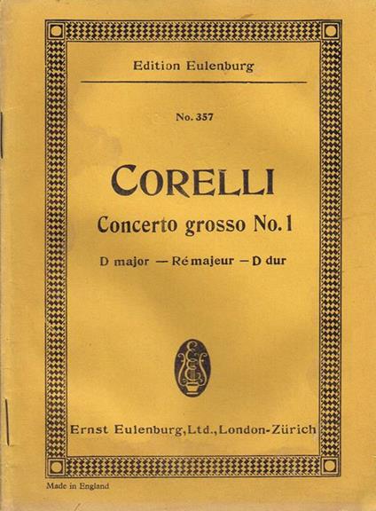 Concerto Grosso No.1. D Major for 2 Violins and Violoncello whith String Orchestra - Arcangelo Corelli - copertina