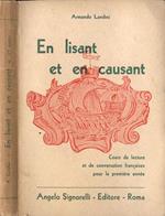 En lisant et en causant. Cours de lecture et de conversation francaises pour la première annèe