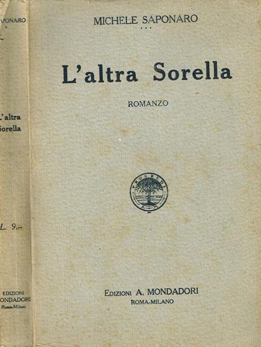 L' Altra Sorella. Tra La Vita E Il Sogno - Michele Saponaro - copertina