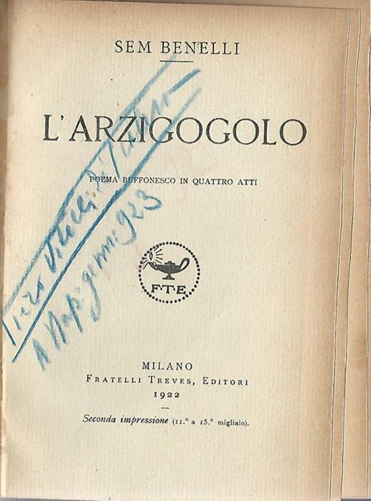 L' arzigogolo. Poema buffonesco in quattro atti - Sem Benelli - copertina
