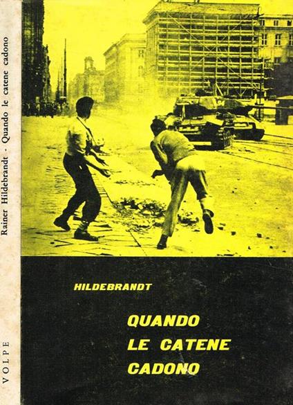 Quando Le Catene Cadono - Rainer Hildebrandt - copertina