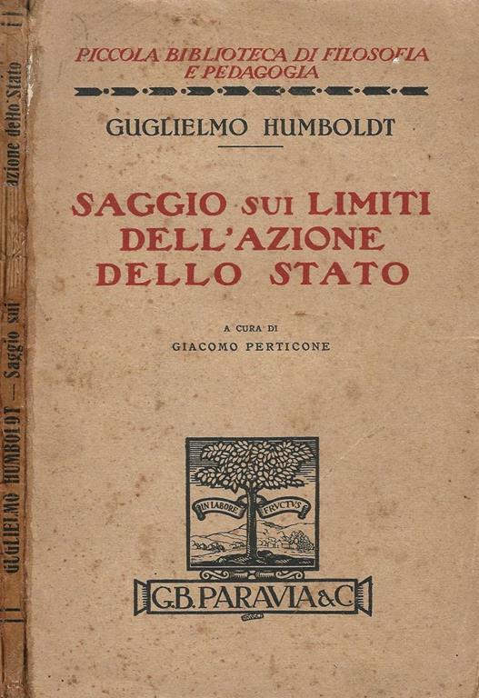 Saggi sui Limiti Dell' Azione DellO Stato - William von Huimboldt - copertina
