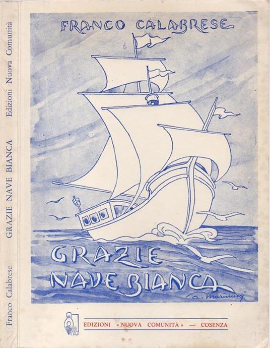 Grazie nave bianca - Franco Calabrese - copertina