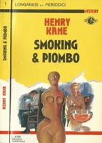 Smoking E Piombo