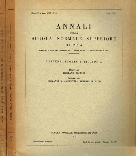 Annali Della Scuola Normale Superiore Di Pisa Serie Ii Vol.Xxx - copertina