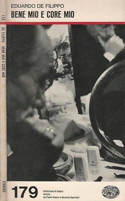 Bene Mio E Core Mio - Eduardo De Filippo - copertina