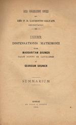 Lugdunen. Dispensationis Matrimonii. inter Margaritam Brunier natam Dupont De Latuillerie et Georgium Brunier Summarium
