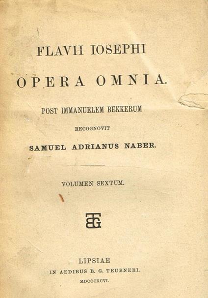 Opera Omnia Vol. Vi. Post Immanuelem Bekkerum - Flavii Iosephi - copertina