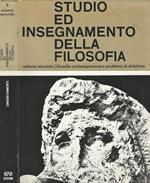 Studio ed insegnamento della Filosofia Vol. II. Filosofie contemporanee e problemi di didattica