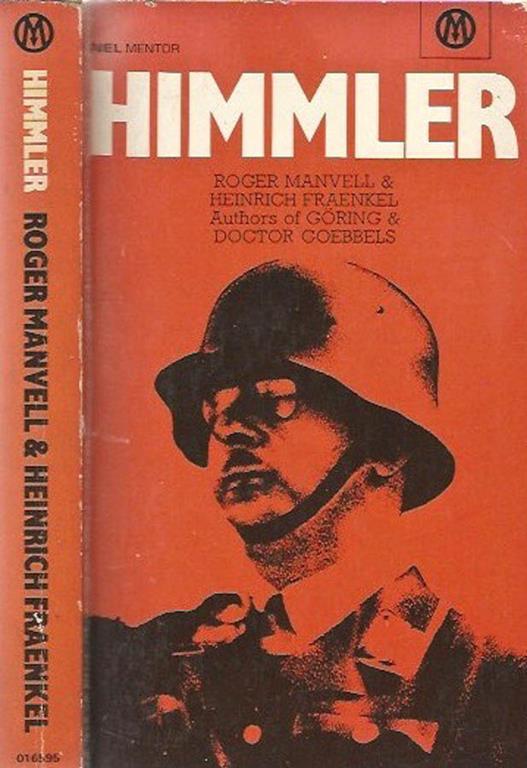 Heinrich Himmler - Roger Manvell,Heinrich Fraenkel - copertina